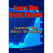Learn The Stock Market: Learning the Basics to Trading