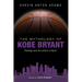 The Mythology of Kobe Bryant: Theology and the Culture of Sport