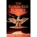 The Blood-Red Sunset: The Lucius Panderius Papers III