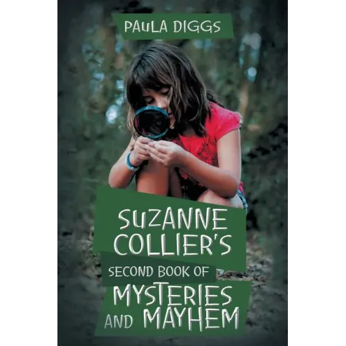 Suzanne Collier's Second Book of Mysteries and Mayhem