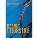 Deadly Crossing