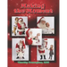Making the Moment: Advance Training in The Business of Santa