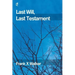 Last Will, Last Testament