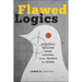 Flawed Logics: Strategic Nuclear Arms Control from Truman to Obama