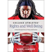 College Athletes' Rights and Well-Being: Critical Perspectives on Policy and Practice