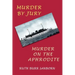 Murder by Jury / Murder on the Aphrodite: (Golden-Age Mystery Reprint)