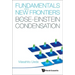 Fundamentals and New Frontiers of Bose-Einstein Condensation