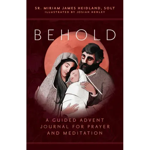 Behold: A Guided Advent Journal for Prayer and Meditation