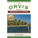 The Orvis Guide to Beginning Fly Fishing: 101 Tips for the Absolute Beginner