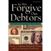 As We Forgive Our Debtors: Bankruptcy and Consumer Credit in America