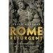 Rome Resurgent: War and Empire in the Age of Justinian