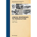 Jewish Responses to Persecution: 1942-1943