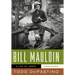Bill Mauldin: A Life Up Front