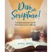 Dive into Scripture: Pursuing Spiritual Growth While Pressed by Difficulty