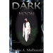 Dark Moon: Book 2 The War Trail Series