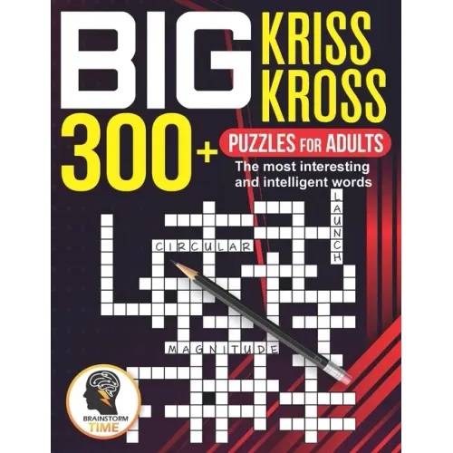 Big Kriss Kross: 300+ Puzzles for adults. The most interesting and intelligent words