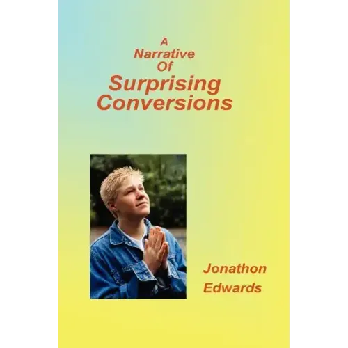 Narrative of Suprising Conversions - Paperback
