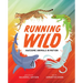 Running Wild: Awesome Animals in Motion