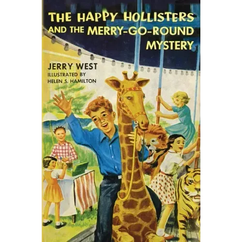 The Happy Hollisters and the Merry-Go-Round Mystery