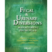Fecal & Urinary Diversions: Management Principles