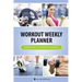 Workout Weekly Planner: Exercise & Fitness Journal