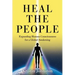 Heal the People: Expanding Human Consciousness for a Global Awakening