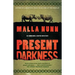 Present Darkness