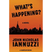 What's Happening?
