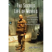 The Secret Life of Movies: Schizophrenic and Shamanic Journeys in American Cinema