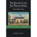 The Blackest Land the Whitest People: Greenville, Texas