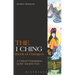 The I Ching (Book of Changes): A Critical Translation of the Ancient Text