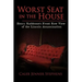 Worst Seat in the House: Henry Rathbone's Front Row View of the Lincoln Assassination