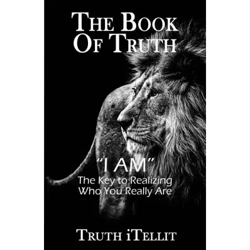The Book of Truth: I Am
