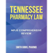 Tennessee Pharmacy Law: Mpje Comprehensive Review