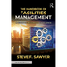 The Handbook of Facilities Management: A Guide to Integrated Excellence