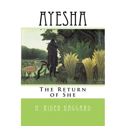 Ayesha: The Return of She