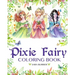 Pixie Fairy Coloring Book