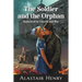 The Soldier and the Orphan: Separated by Church and War