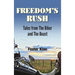 Freedom's Rush: Tales from the Biker and the Beast