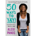 50 Ways to Yay!: Transformative Tools for a Whole Lot of Happy