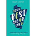 Your Best Year Ever: 7 simple ways to shift your thinking and take charge of your life