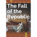 The Fall of the Republic