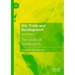 Aid, Trade and Development: The Future of Globalization