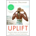 Uplift: Secrets from the Sisterhood of Breast Cancer Survivors
