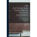 The Mathematical Principles of Natural Philosophy