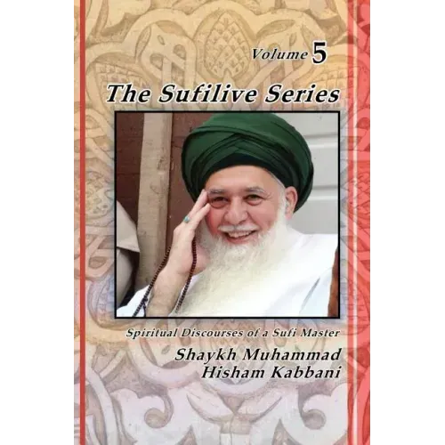The Sufilive Series, Vol 5