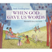 When God Gave Us Words