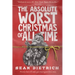 The Absolute Worst Christmas of All Time