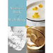The Mother's Book of Well-Being: Caring for Yourself So You Can Care for Your Baby