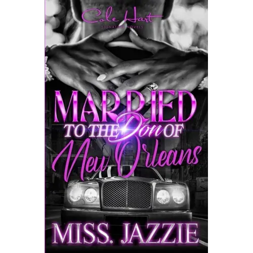 Married To The Don Of New Orleans: An African American Romance